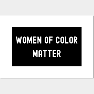 Women of Color Matter, International Women's Day, Perfect gift for womens day, 8 march, 8 march international womans day, 8 march womens Posters and Art